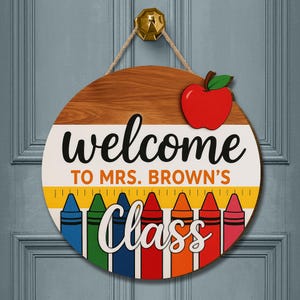 3D Crayon Welcome to Class Sign: Custom Teacher Door Hanger