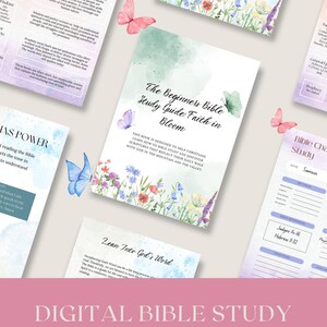 May include: Digital Bible study guide and journal with floral and butterfly illustrations. The cover reads "The Beginners Bible Study Guide: Faith in Bloom." Includes text: "Download Now."