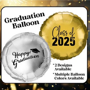 Graduation Round Foil Balloon, Round Balloons, Foil Balloon, High School Balloon, College Balloon