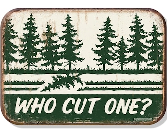 Who Cut One? 3” x 2" Magnet