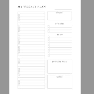 May include: A black and white printable weekly planner with sections for "Focus", "My Goals", "To Do", "For Next Week", and "Notes".