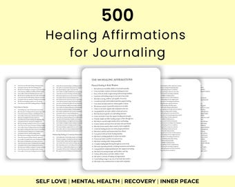 500 affirmations de guérison, invites imprimables d'écriture créative, santé mentale, rétablissement, amour de soi, guérison émotionnelle, soins personnels, bien-être