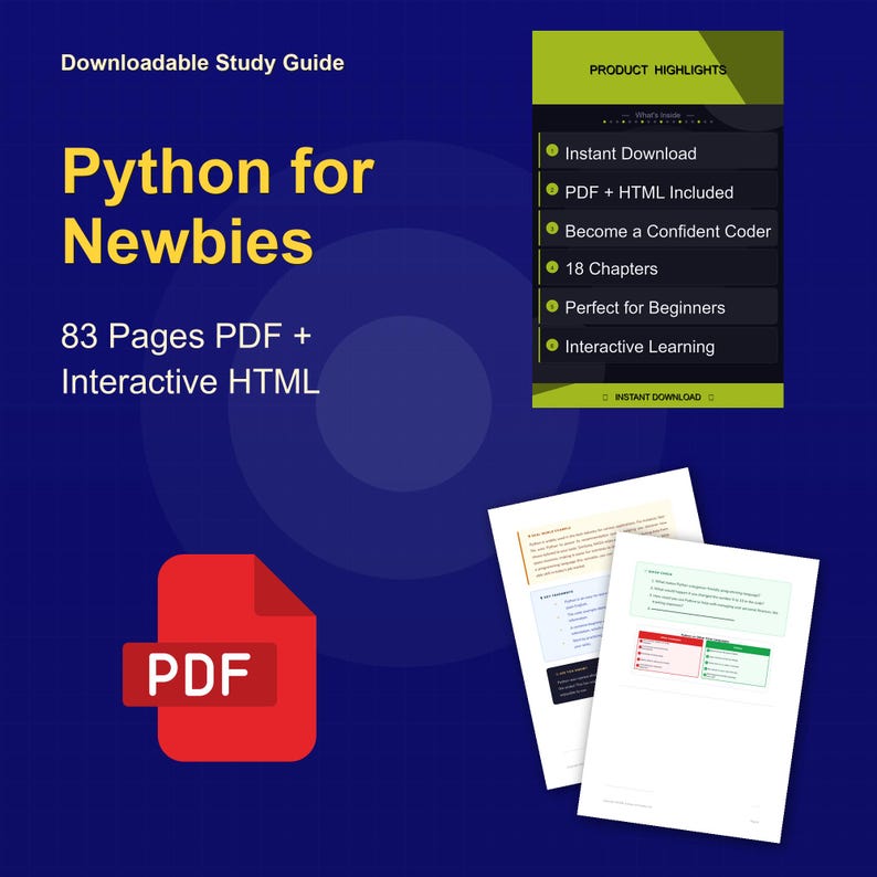 May include: A downloadable study guide titled "Python for Newbies" with 83 pages in PDF and interactive HTML format. The image features a red PDF icon, a list of product highlights, and sample pages. The guide promises instant download and interactive learning.