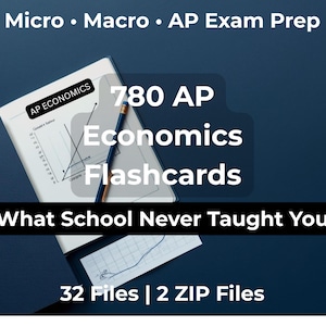 May include: A set of 780 AP Economics flashcards for Micro, Macro, and AP Exam Prep, featuring 32 files and 2 ZIP files. The text reads: Micro • Macro • AP Exam Prep, 780 AP Economics Flashcards, What School Never Taught You, 32 Files | 2 ZIP Files.