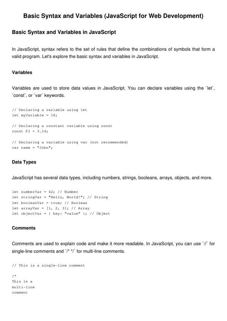 K&ouml;nnte beinhalten: Ein Code-Snippet, das die grundlegende Syntax und Variablen in JavaScript demonstriert. Der Code enth&auml;lt Beispiele f&uuml;r die Deklaration von Variablen mit 'let', 'const' und 'var' sowie Beispiele f&uuml;r verschiedene Datentypen, darunter Zahlen, Zeichenfolgen, Boolesche Werte, Arrays und Objekte. Der Code enth&auml;lt auch Beispiele f&uuml;r einzeilige und mehrzeilige Kommentare.