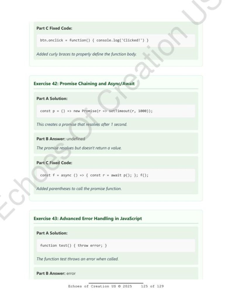 Op de afbeelding: Een pagina uit een JavaScript programmeerhandleiding. De tekst bevat codefragmenten, oefeningtitels en uitleg. De pagina is verdeeld in secties met titels als "Part C Fixed Code" en "Exercise 42: Promise Chaining and Async/Await."