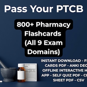 May include: An image with the text "Pass Your PTCB" at the top. Below, it reads "800+ Pharmacy Flashcards (All 9 Exam Domains)". The image also includes a mortar and pestle, a pill bottle, and a prescription label.