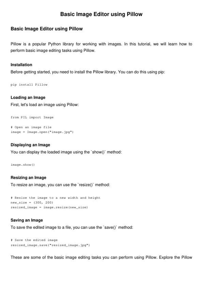 Peut inclure: Un extrait de code montrant comment utiliser la biblioth&egrave;que Python Pillow pour charger, afficher, redimensionner et enregistrer des images. Le code comprend des commentaires expliquant chaque &eacute;tape.