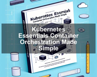 Kubernetes Essentials-pdf-gids | Zelfstudie programmeren voor beginners | Digitale downloadsjabloon | Pdf en html