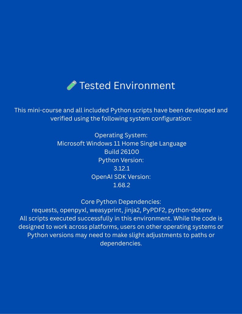 Op de afbeelding: Een blauwe afbeelding met de tekst "Tested Environment". De tekst beschrijft de systeemconfiguratie die is gebruikt om Python-scripts te ontwikkelen en te verifi&euml;ren, inclusief het besturingssysteem, de Python-versie en de OpenAI SDK-versie.