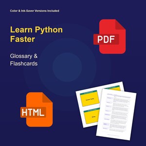 200+ Python Glossary & Flashcards | Printable Study Set | PDF + HTML | 4 6 8 12 Per Page | Color and White Background