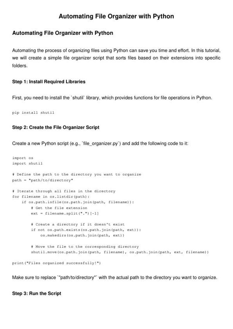 Peut inclure: Un extrait de code montrant comment cr&eacute;er un script Python pour organiser des fichiers en fonction de leurs extensions. Le code d&eacute;finit un chemin vers un r&eacute;pertoire, it&egrave;re sur tous les fichiers du r&eacute;pertoire et d&eacute;place chaque fichier vers un r&eacute;pertoire correspondant en fonction de son extension.