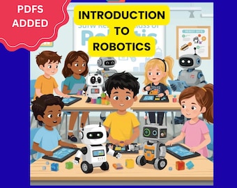 Robotics for Kids: STEM Learning Guide - Ages 8-16 (PDF Download)