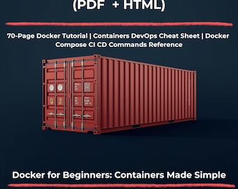 Docker for Beginners Guide PDF | 70-Page Docker Tutorial | Containers DevOps Cheat Sheet | Docker Compose CI CD Commands Reference