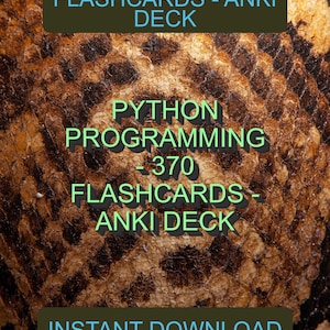 May include: Digital flashcards for Python programming, featuring the text "Python Programming - 370 Flashcards - Anki Deck" on a textured brown background. The words "Flashcards - Anki Deck" and "Instant Download" are also visible.