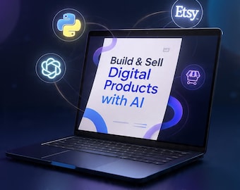 AI Digital Product Creation Guide – Python, OpenAI, Claude.ai Pro (PDF)