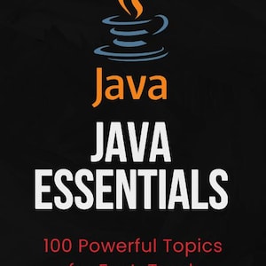 Może przedstawiać: Czarno-białe zdjęcie z logo Java, filiżanką kawy z parą i tekstem "Java JAVA ESSENTIALS 100 Powerful Topics for Fast-Track Learning".