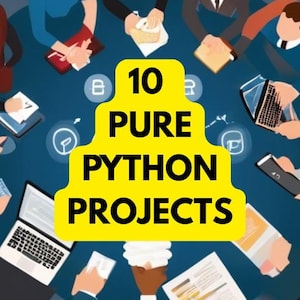 Python Projects for Beginners – 10 Hands-On Coding Exercises – Learn Programming Step-by-Step – Digital Download Bundle