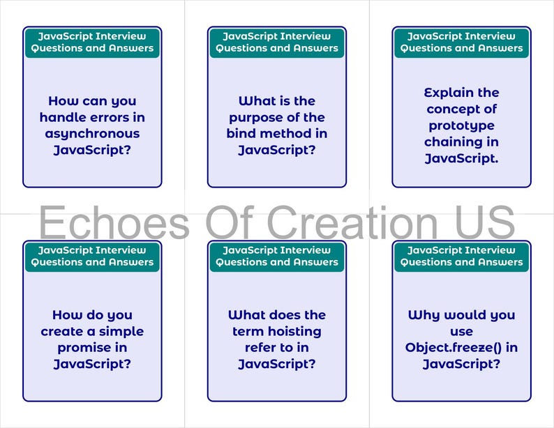 Peut inclure: Six cartes de questions et r&eacute;ponses d'entretien JavaScript. Chaque carte a une bordure turquoise et un fond blanc. Les questions incluent la gestion des erreurs asynchrones, la m&eacute;thode bind, le cha&icirc;nage de prototypes, les promesses, le hoisting et Object.freeze(). Le texte "Echoes Of Creation US" est visible.
