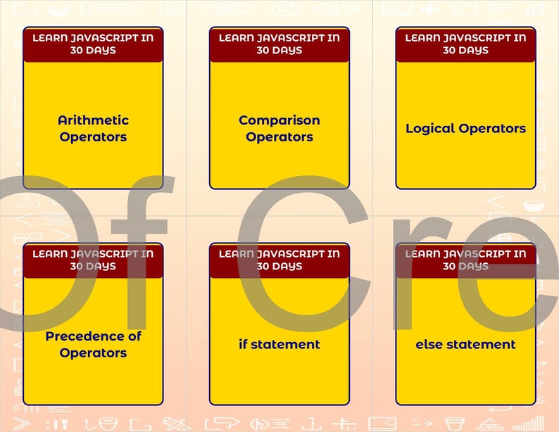 Może przedstawiać: Sześć ż&oacute;łtych fiszek z czerwonymi obramowaniami i tekstem "LEARN JAVASCRIPT IN 30 DAYS". Każda karta wyświetla inny temat JavaScript: Operatory arytmetyczne, Operatory por&oacute;wnania, Operatory logiczne, Kolejność operator&oacute;w, instrukcja if i instrukcja else.