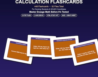 Nursing Dosage Calculation Flashcards | 449 NCLEX Study Cards, Cheat Sheets & Self-Quiz | Digital Download