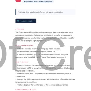 May include: A webpage titled "Weather API" with the Open-Meteo logo. The page provides instructions for fetching real-time weather data using coordinates. It includes setup instructions, how it works, and common errors.