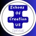 Echoes Of Creation