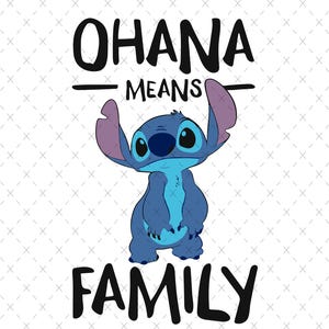 Stitch Svg, Stitch Png, Family Ohana Svg Png, Stitch Ohana Png, Ohana Means Family Svg, Svg For Cricut, Family Vacation Png, Lilo and Stitch