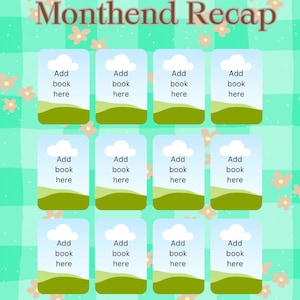 May include: A digital planner page with a green gingham background and the words "Monthend Recap" in brown. Twelve rectangular boxes with a sky and landscape design are labeled "Add book here."