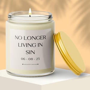 No Longer Living In Sin Candle, Custom Wedding Gift, Funny Anniversary Candle, Personalized Wedding Date Gift, Engagement Candle For Couples