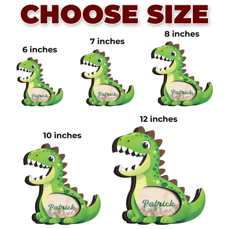 May include: Green dinosaur-shaped wooden photo frames in various sizes: 15, 17.8, 20.3, 25.4, and 30.5 cm. Each frame has a space for a photo and the name "Patrick". The text "CHOOSE SIZE" is at the top.