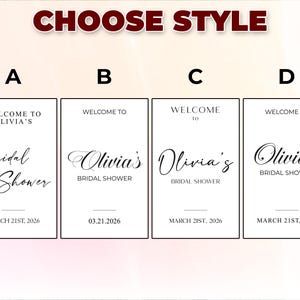 May include: A selection of four bridal shower sign designs, labeled A through D. Each design features the text "Welcome to Olivia's Bridal Shower" with the date March 21st, 2026. The designs vary in font and layout.