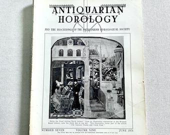 June 1976 - Antiquarian Horology Magazine - Number Seven - Volume Nine - Table of Contents Listed