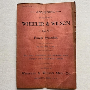 Antique Wheeler & Wilson Co. Sewing Machine Instruction Booklet…Written in Swedish - Rough Condition