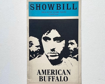 1981 Showbill - Al Pacino in American Buffalo - Circle in the Square Theatre (Downtown)