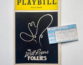 April 1991 The Will Rogers Follies Playbill & Ticket Stub - Keith Carradine - Dee Hoty