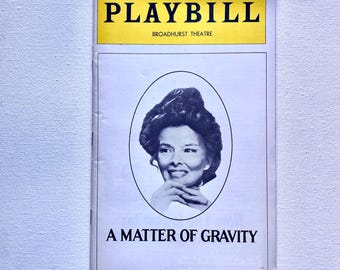 April 1976 Broadhurst Theatre Playbill - A Matter of Gravity - Katharine Hepburn - Christopher Reeve