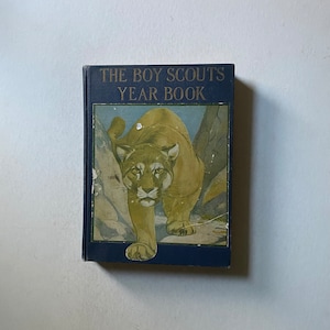 1924 Illustrated The Boy Scouts Year Book - 7 3/4” x 10 1/4” - 256 Pages
