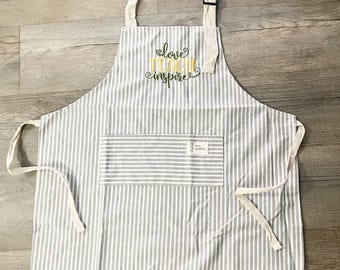 Embroidered Teacher Apron: Farmhouse Style, Love Teach Inspire