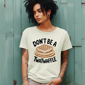 Don&#39;t be a Twatwaffle Png Digital File, png files Funny Humor Twatwaffle,Funny Waffle Png File