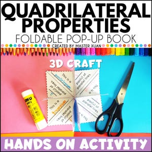 Peut inclure: Un bricolage de livre pop-up 3D pour enseigner les propriétés des quadrilatères. Le livre est fait de papier blanc et a quatre volets qui se déplient pour révéler différents types de quadrilatères, y compris les parallélogrammes, les trapèzes et les carrés. Le livre est intitulé "Artisanat 3D" et "Activité pratique".