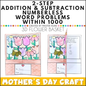 Puede incluir: Una manualidad 3D para el Día de la Madre con un diseño de cesta de flores. La manualidad incluye flores coloridas y un espacio para escribir "Para: Mamá" y "De: Ina". El texto dice "PROBLEMAS DE PALABRAS SIN NÚMERO DE SUMA Y RESTA DE 2 PASOS DENTRO DE 1000".