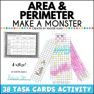 May include: An educational activity sheet titled AREA & PERIMETER MAKE A MONSTER by Master Xuan. It features a grid-drawn monster named Kaws Jr, a data table for area and perimeter calculations, and a section for the creator's name and monster name.