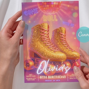 Könnte beinhalten: Eine lebendige Einladung mit Retro-Rollschuh-Thema. Das Design zeigt goldene Glitzer-Rollschuhe, den Text "COME ROLL WITH US" und den Namen "Olivia's" für eine 8. Geburtstagsfeier. Der Hintergrund ist ein Farbverlauf aus Rosa und Orange.