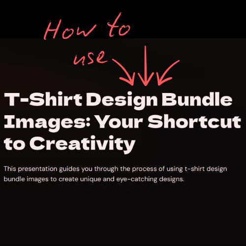 T-Shirt Design Bundle Images: Your Shortcut to Creativity