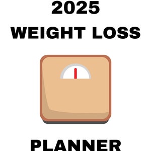 Op de afbeelding: Een gewichtsverliesplanner voor 2025 met een beige omslag. Het ontwerp bevat een weegschaal met een rode naald en de woorden "WEIGHT LOSS PLANNER" en "2025" in vette zwarte letters. Het woord "PLANNER" is ook vetgedrukt.