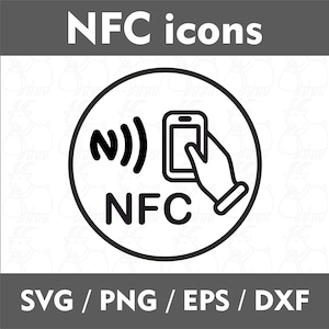 May include: Black and white graphic of NFC icons. The image shows a circular design with the text "NFC" and a graphic of a hand holding a smartphone. The top of the image reads "NFC icons" and the bottom reads "SVG / PNG / EPS / DXF".