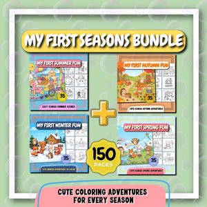 Puede incluir: Un paquete digital titulado MY FIRST SEASONS BUNDLE que contiene cuatro libros para colorear: MY FIRST SUMMER FUN, MY FIRST AUTUMN FUN, MY FIRST WINTER FUN y MY FIRST SPRING FUN. Cada libro tiene 35 páginas, sumando 150 páginas en total.