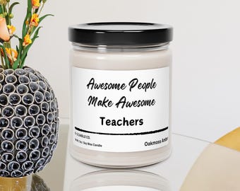 Teacher Appreciation Soy Candle Gift: Oakmoss Amber Scent