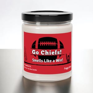 Go Chiefs Funny Football Candle  / 7oz Soy Wax Candle / Smells Like a Chiefs Win Candle / Gift for Chiefs Fan / Kansas City Chiefs Gift
